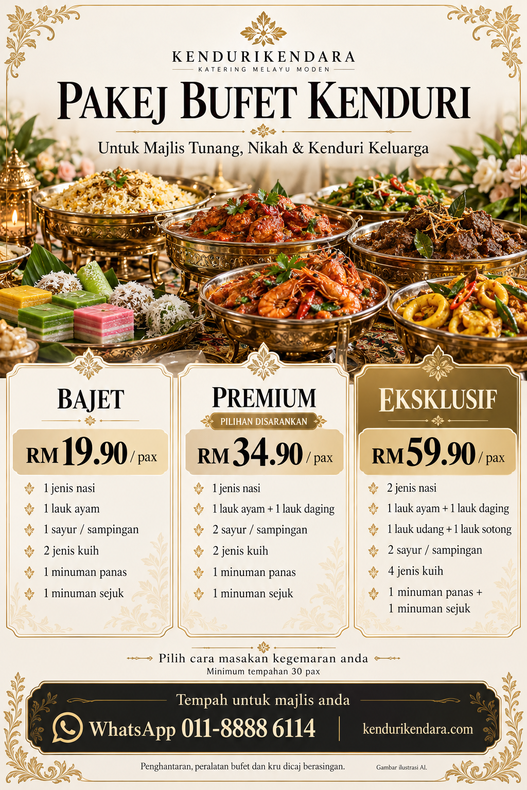 Pakej Bufet Kenduri: Bajet RM19.90, Premium RM34.90 dan Eksklusif RM59.90 seorang. Minimum 30 pax.